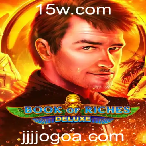 Book of Riches Deluxe: O Fascinante Jogo de Aventura e Fortuna